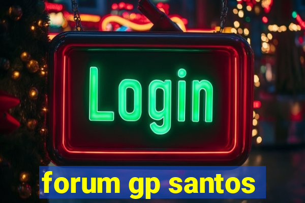 forum gp santos